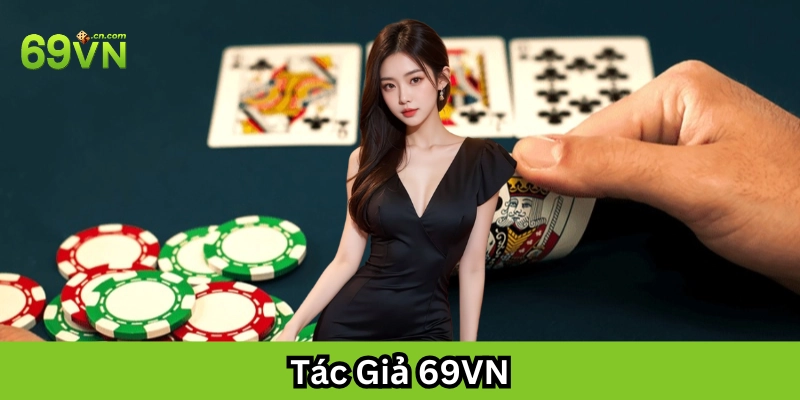 Tài năng của Tác Giả 69vn
