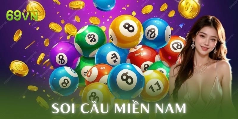 Chiến thuật soi cầu miền Nam hiệu quả