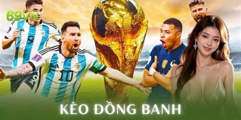 Kèo đồng banh 69vn