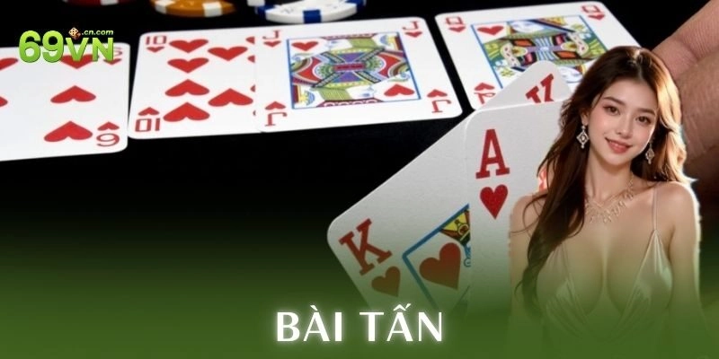 Khái quát đôi nét về bài tấn