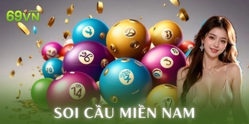 Vì sao người chơi ưa thích soi cầu miền Nam?